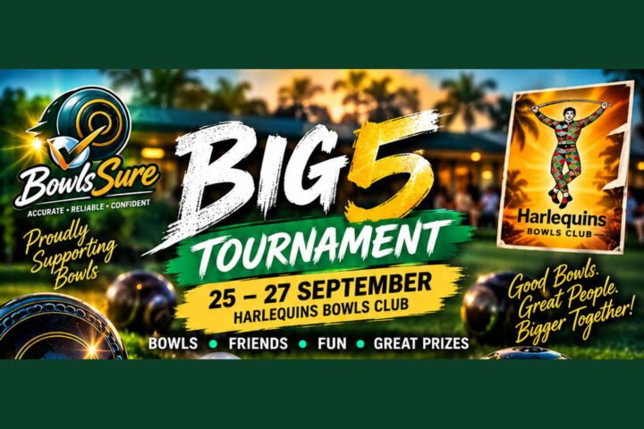 Harlequins Big 5 Tournament, 25 to 27 September 2026 at Harlequins Bowls Club, proudly supported by BowlsSure